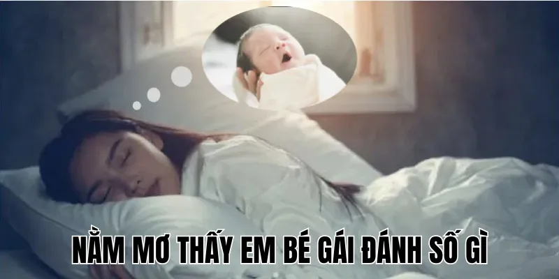 Mơ Thấy Em Bé Gái
